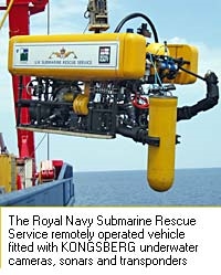 The Royal Navy Submarine Rescue Service remotely operated vehicle fitted with KONGSBERG underwater camera and transponders